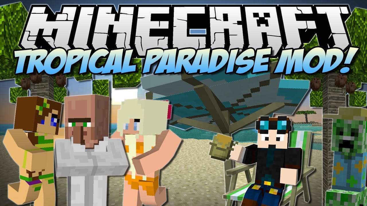 minecraft tropical paradise mod Minecraft Mods, Resource Packs, Maps